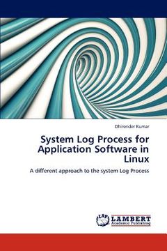 portada system log process for application software in linux (en Inglés)