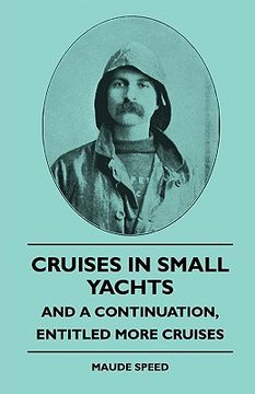 portada cruises in small yachts - and a continuation, entitled more cruises (in English)