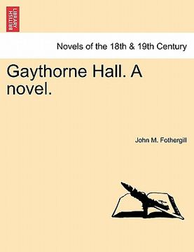 portada gaythorne hall. a novel.