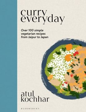 portada Curry Everyday: Over 100 Simple Vegetarian Recipes From Jaipur to Japan 