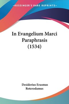 portada In Evangelium Marci Paraphrasis (1534) (en Latin)