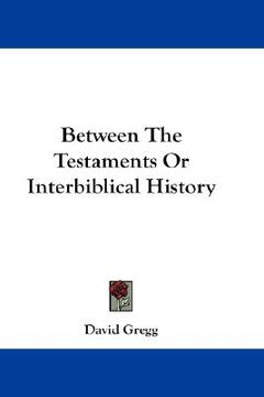 portada between the testaments or interbiblical history (in English)