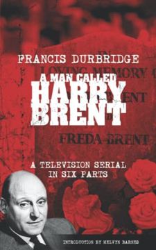 portada A Man Called Harry Brent (Scripts of the 6 part television serial) (in English)