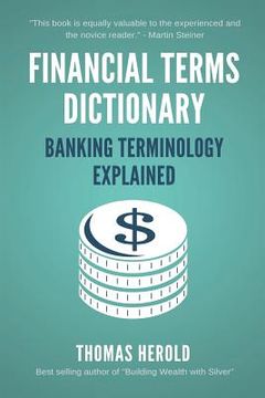 portada Financial Terms Dictionary - Banking Terminology Explained (in English)