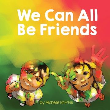 portada We Can All Be Friends (in English)