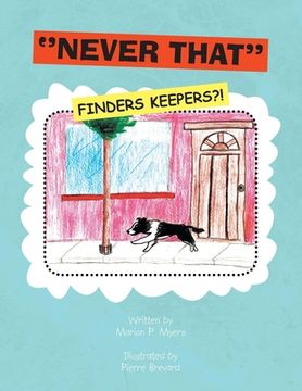 portada ''Never That'' (Finders Keepers?!): Finders Keepers?! (en Inglés)