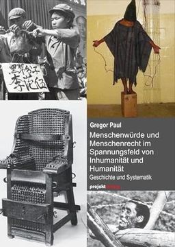 portada Menschenw? Rde und Menschenrecht im Spannungsfeld von Inhumanit? T und Humanit? T (in German)