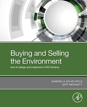 portada Buying and Selling the Environment: How to Design and Implement a pes Scheme (en Inglés)