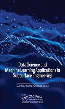 portada Data Science and Machine Learning Applications in Subsurface Engineering (en Inglés)