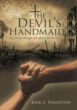 portada The Devil's Handmaid: My Journey Through Hell After a Suicide Attempt (en Inglés)