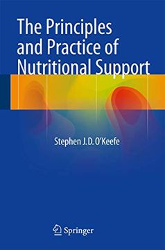 portada The Principles and Practice of Nutritional Support (en Inglés)