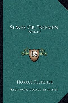 portada slaves or freemen: which? (en Inglés)