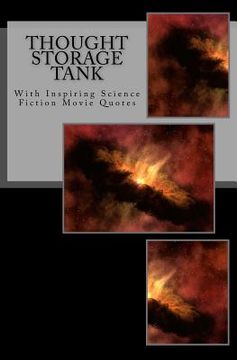 portada Thought Storage Tank: With Inspiring Science Fiction Movie Quotes (en Inglés)