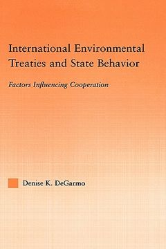 portada international environmental treaties and state behavior: factors influencing cooperation (en Inglés)