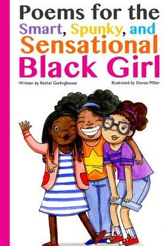 portada Poems for the Smart, Spunky, and Sensational Black Girl (en Inglés)