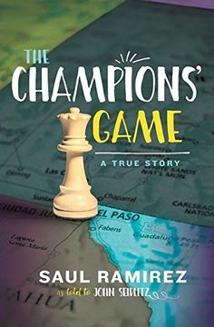 portada The Champions' Game: A True Story (in English)
