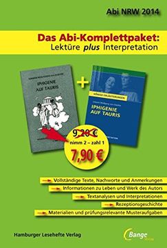 portada Iphigenie auf Tauris - abi Nordrhein-Westfalen 2014 - das Abi-Komplettpaket: Lektüre Plus Interpretation: Königs Erläuterung mit Kostenlosem Hamburger Leseheft