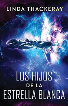 portada Los Hijos de la Estrella Blanca (in Spanish)