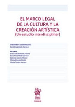 portada El Marco Legal de la Cultura y la Creación Artística ( un Estudio Interdisciplinar)