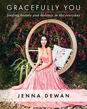 portada Gracefully You: Finding Beauty and Balance in the Everyday (en Inglés)