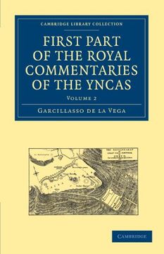 portada First Part of the Royal Commentaries of the Yncas: Volume 2 (Cambridge Library Collection - Hakluyt First Series) 