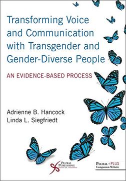 portada Transforming Voice and Communication with Transgender and Gender-Diverse People: An Evidence-Based Process (en Inglés)