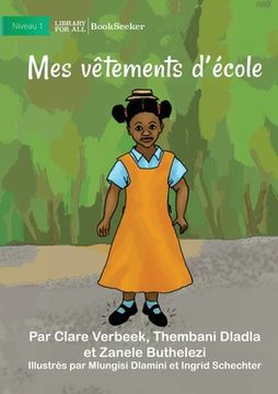 portada My School Clothes - Mes vêtements d'école (in French)