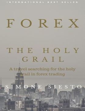 portada Forex The Holy Grail (in English)