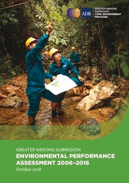 portada Greater Mekong Subregion Environmental Performance Assessment 2006-2016 (en Inglés)