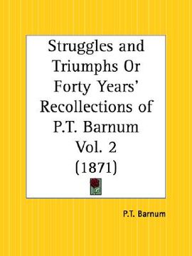 portada struggles and triumphs or forty years' recollections of p. t. barnum part 2 (in English)