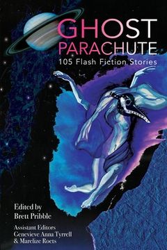 portada Ghost Parachute: 105 Flash Fiction Stories (en Inglés)