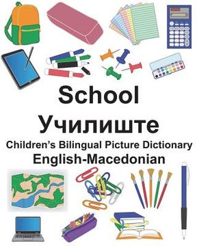 portada English-Macedonian School Children's Bilingual Picture Dictionary (en Inglés)