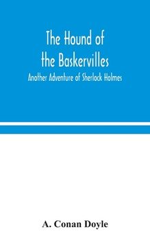 portada The hound of the Baskervilles: another adventure of Sherlock Holmes (en Inglés)