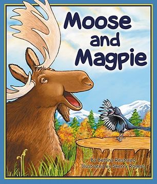 Moose and Magpie (en Inglés)
