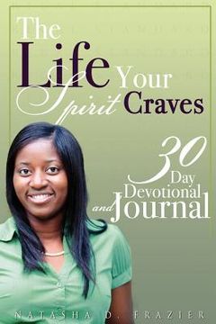 portada the life your spirit craves (in English)
