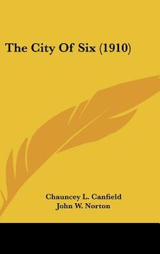 portada the city of six (1910) (in English)