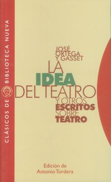 portada La Idea del Teatro y Otros Escritos Sobre Teatro (in Spanish)