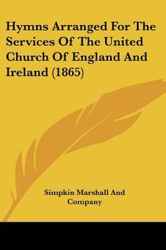 portada hymns arranged for the services of the united church of england and ireland (1865) (en Inglés)