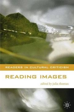 portada Reading Images (Readers in Cultural Criticism) (en Inglés)