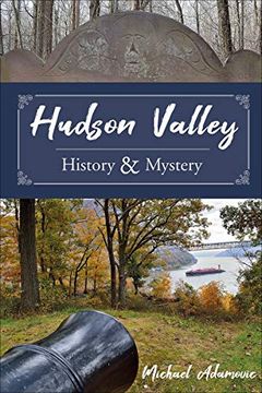 portada Hudson Valley History and Mystery (en Inglés)