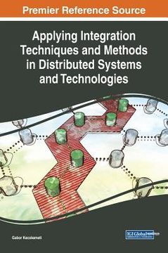 portada Applying Integration Techniques and Methods in Distributed Systems and Technologies (en Inglés)