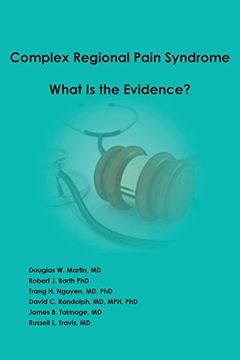 portada Complex Regional Pain Syndrome - What is the Evidence? (en Inglés)