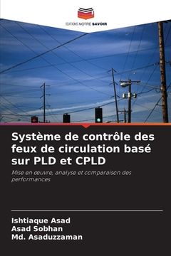 portada Système de contrôle des feux de circulation basé sur PLD et CPLD (en Francés)