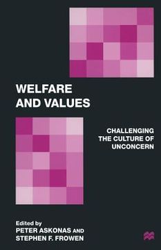 portada Welfare and Values: Challenging the Culture of Unconcern (en Inglés)