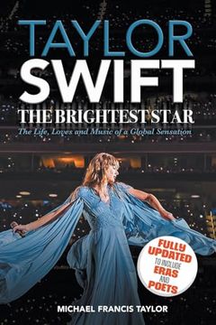 portada Taylor Swift: The Brightest Star: Fully Updated to Include Eras and Poets (in English)