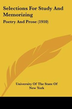 portada selections for study and memorizing: poetry and prose (1910) (en Inglés)