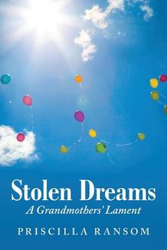 portada Stolen Dreams: A Grandmothers' Lament (en Inglés)
