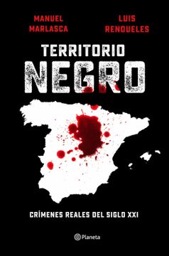 portada Territorio Negro: Crímenes Reales del Siglo xxi