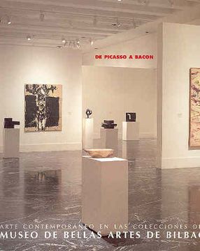 portada DE PICASSO A BACON: ARTE CONTEMPORANEO EN LAS COLECCIONES DEL MUSEO DE BELLAS ARTES DE BILBAO