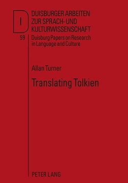 portada Translating Tolkien: Philological Elements in The Lord of the Rings (Duisburger Arbeiten zur Sprach und Kulturwissenschaft Duisburg Papers on Research in Language and Culture)